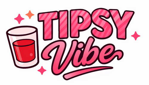 Tipsy Vibe